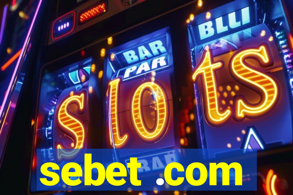 sebet .com